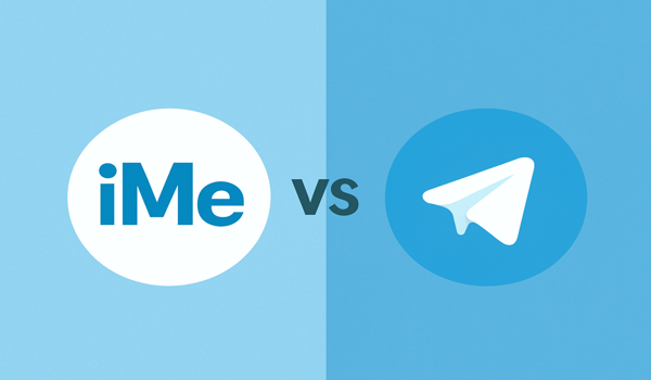 Telegram与iMe的主要区别解析